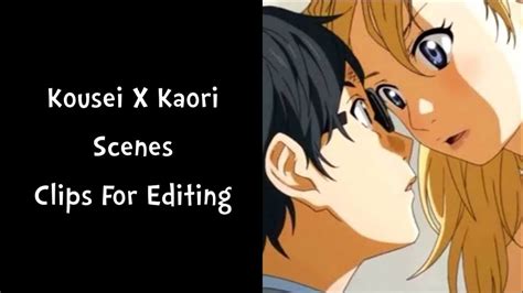 Kousei X Kaori Your Lie In April Anime Raw Clips For Edits Youtube