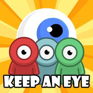 Discover the definition of 'keep an eye out' in our extensive dictionary of english idioms and idiomatic expressions. Keep an Eye Play Game online kiz10.com - KIZ
