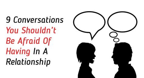 9 conversations you shouldn t be afraid of having in a relationship relationship conversation