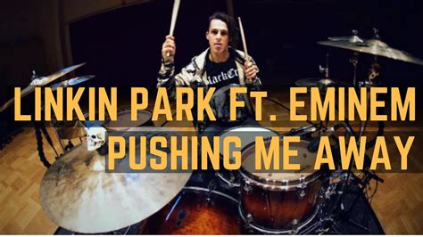 Linkin Park Ft Eminem Pushing Me Away Matt Mcguire Drum Cover