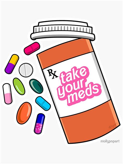 Take Your Meds Medication Reminder Mental Health Sticker For Sale