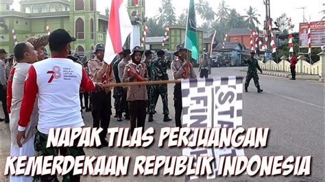 Perjalanan Napak Tilas Perjuangan Kemerdekaan Republik Indonesia Youtube