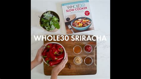Whole30 Sriracha An Easy Whole30 Sauce Youtube