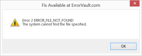 How To Fix Error ERROR FILE NOT FOUND The System Cannot Find The File Specified