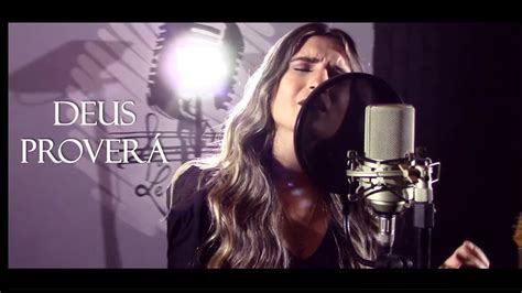 Comment must not exceed 1000 characters. Deus Proverá - Gabriela Gomes - (Cover) Le Master - YouTube