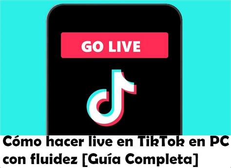 Síntesis De 28 Artículos Como Hacer Live En Tik Tok Actualizado