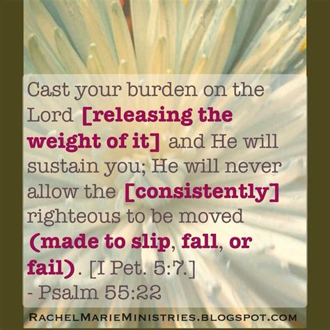 Cast Your Burden On The Lord Releasing The Weight Of It And He Will