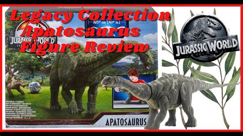 Jurassic World Legacy Collection Apatosaurus Dinosaur Figure Review 2021 Youtube
