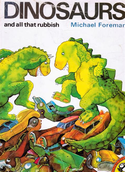 Pictures From An Old Book Dinosaurs And All That Rubbish By Michael