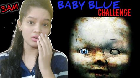 Baby Blue 3am Challenge😰 Most Scary Video Youtube
