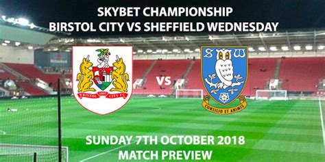 Match Betting Preview Bristol City Vs Sheffield Wednesday Sunday 7th