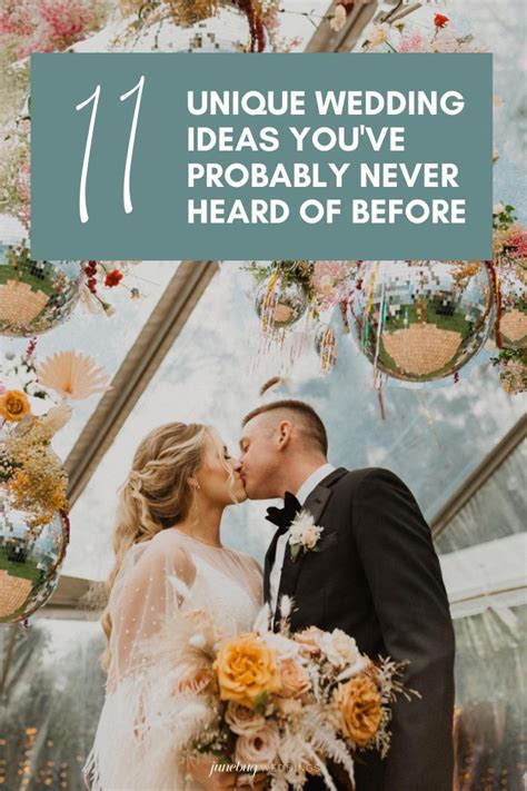 14 Truly Unique Wedding Ideas Junebug Weddings