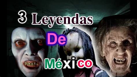 Leyendas De Terror De Mexico Youtube