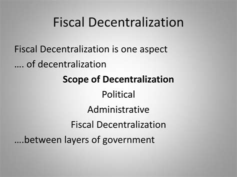 Ppt Fiscal Decentralization Powerpoint Presentation Free Download