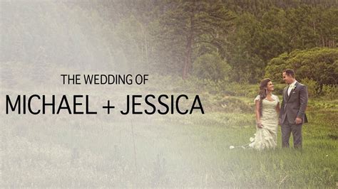 Michael Jessica Wedding Film Youtube