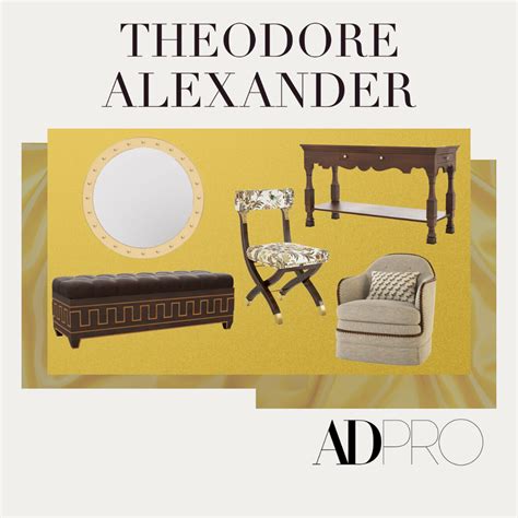 Theodore Alexander Ad Pro The New Alexa Hampton Collection