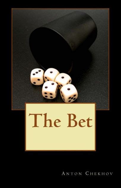 The Bet By Anton Chekhov Paperback Barnes And Noble®