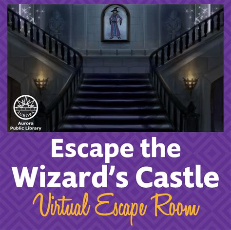 Escape The Wizards Castle Virtual Escape Room City Of Aurora