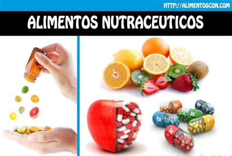 Alimentos Nutraceuticos Y Su Importancia Para La Salud