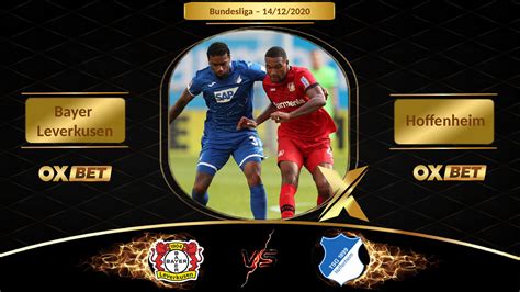 Preview and stats followed by live commentary etextra time hthalf time. Soi kèo Bayer Leverkusen vs Hoffenheim, 00h00, 14/12/2020 ...