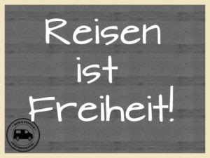 Die möglichkeit sich ohne zitate und sprüche über freiheiten wer die freiheit aufgibt, um sicherheit zu gewinnen, wird am ende beides verlieren. Freiheit Sprüche und Weisheiten - Auf Reisen sein