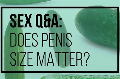 Sex Q A What Should I Do With My Boyfriend S Small Penis