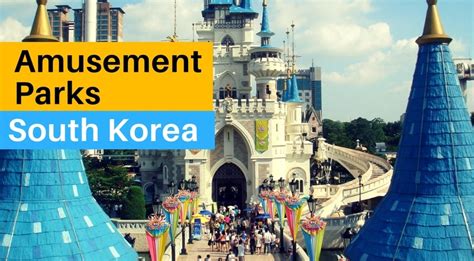 6 South Korean Best Water And Amusement Parks To Amaze Yourself In