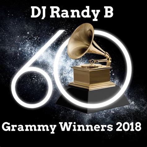 Dj Randy B Grammy Winners 2018 Grammy Dj Grammy Awards