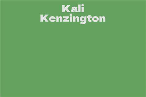 Kali Kenzington Facts Bio Career Net Worth Aidwiki