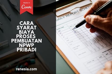 Cara, Syarat Dan Biaya Proses Pembuatan NPWP Pribadi