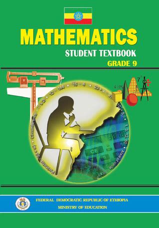 Ethiopia • Mathematics • Student Textbook • Grade 9 by The Ministrey of