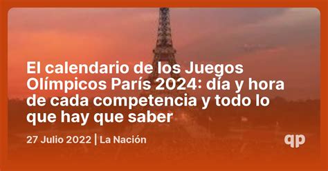 El Calendario De Los Juegos Olímpicos París 2024 Día Y Hora De Cada