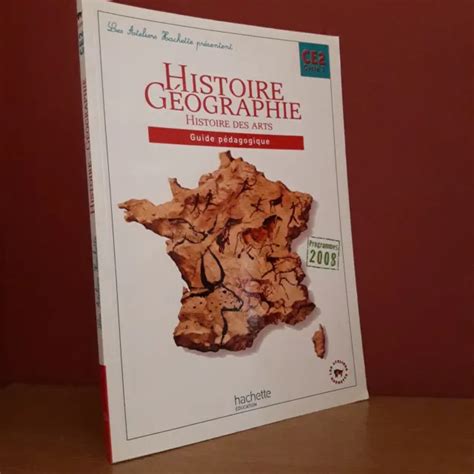 Histoire Geographie Ce2 Histoire Des Arts Guide Pédagogique Ateliers