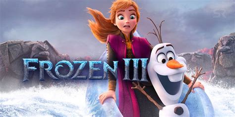 Sagar choudhury december 23, 2020 1:38 pm mobiles. Frozen 3: Release Date & Story Details | Screen Rant