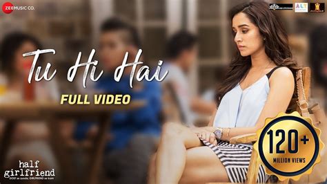 What exactly is half girlfriend? Tu Hi Hai Lyrics (with Translation) | Half Girlfriend ...