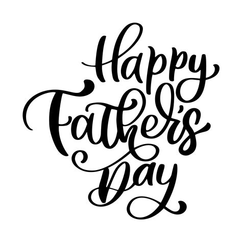 Happy Fathers Day Phrase Hand Drawn Lettering Fathers Quotes Vector T