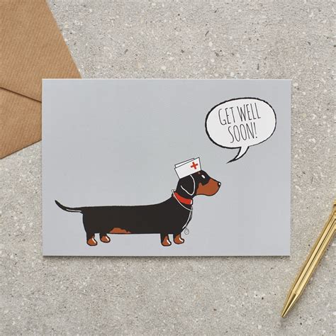 Get Well Sausage Dog Get Well Soon Card Silly Sausage Greetings Card