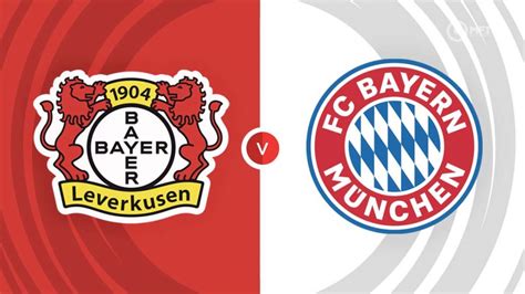 bayer leverkusen vs bayern münchen hd football live stream