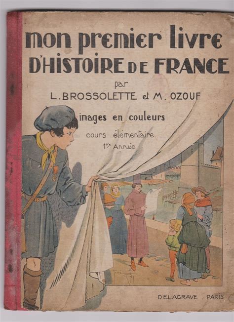 Manuels Anciens 1920e 1935 Mon Premier Livre Dhistoire De France
