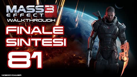 Mass Effect Ita Finale Sintesi Extended Cut Youtube