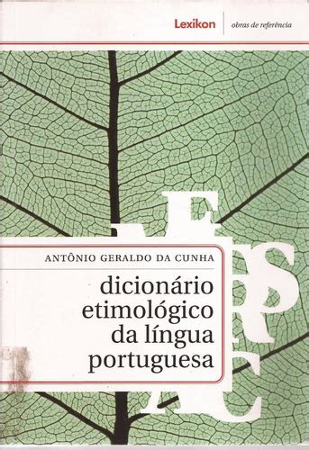 Dicionário Etimológico Da Língua Portuguesa 3ª Edição Mercado Livre