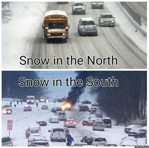 Funny Quotes About Snow In The South Funny Goal