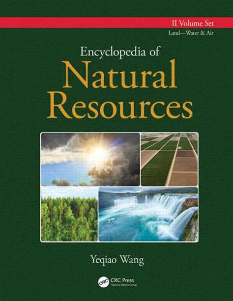 Encyclopedia Of Natural Resources Two Volume Set Taylor And Francis Group