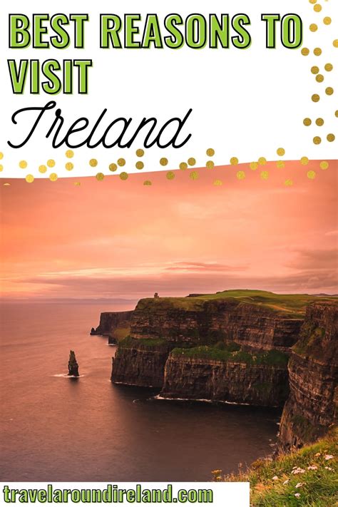 19 Amazing And The Best Reasons To Visit Ireland