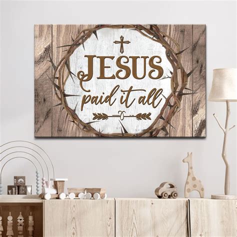 Jesus Paid It All Canvas Wall Art Easter Ts Christian Wall Art