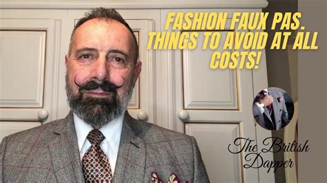Fashion Faux Pas What To Avoid At All Costs Youtube