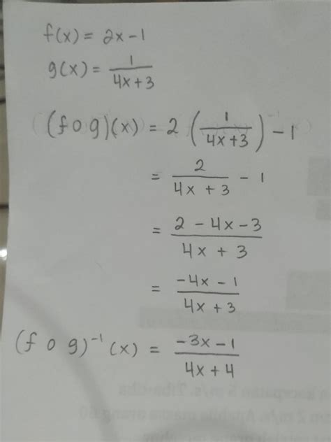 Diketahui f(x) 2+3 dan g(x)=3x2+2x+5. diketahui f(x)=2x-1 dan g(x)=1/4x+3,maka(fog)-1(x ...