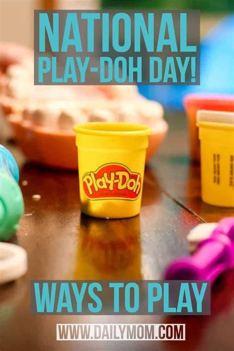 Happy National Play Doh Day Baby Heath And Care Advice And Tips