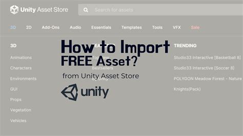 How To Import Assets From Unity Asset Store 2022 Youtube
