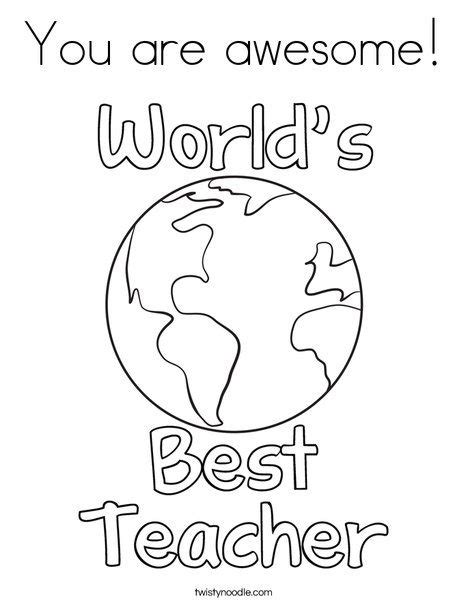 You Are Awesome Coloring Page Teacher Appreciation Quotes Best